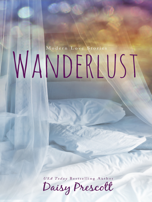 Title details for Wanderlust by Daisy Prescott - Available
